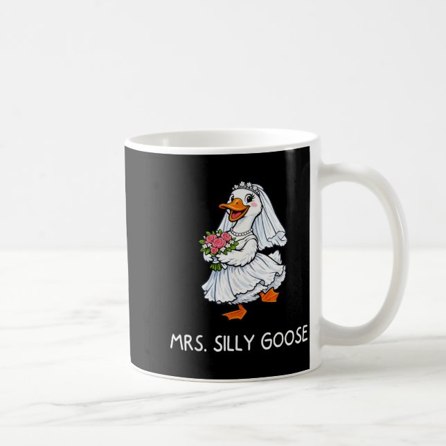 Mrs Silly Goose Wedding Bachelor Party Funny Coffee Mug (Right)