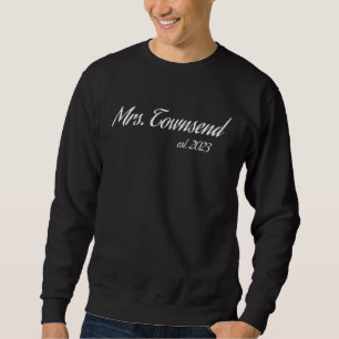 Mrs. TOWNSEND 2023 new bride bridal shower wedding Sweatshirt