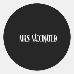 Mrs. Vaccinated Classic Round Sticker