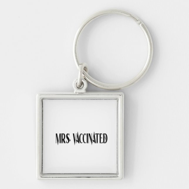Mrs. Vaccinated Key Ring (Front)