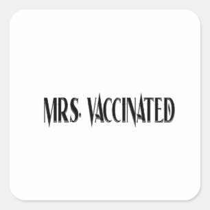 Mrs. Vaccinated Square Sticker