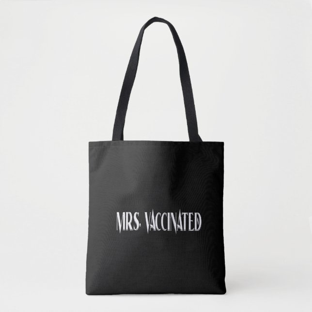 Mrs. Vaccinated Tote Bag (Front)