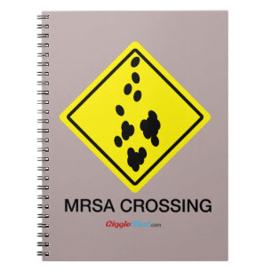 MRSA Crossing Sign Notebook
