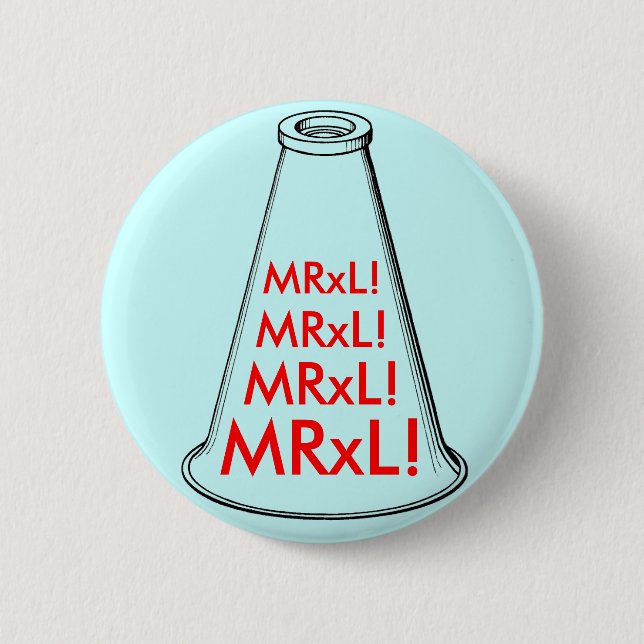 MRxL! 6 Cm Round Badge (Front)