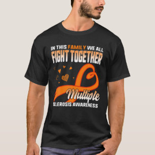 MS Awareness Family Fight Together Multiple Sclero T-Shirt