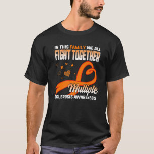MS Awareness Family Fight Together Multiple Sclero T-Shirt