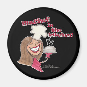 Ms.Chef in the kitchen Magnet