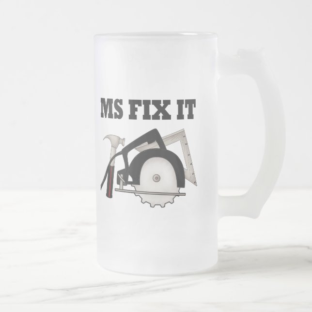 Ms Fix It Frosted Glass Beer Mug (Right)