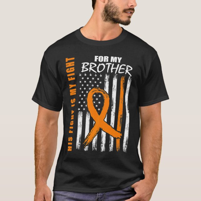 MS His Fight Is My Fight Brother Multiple Sclerosi T-Shirt (Front)