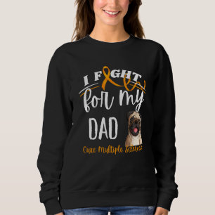 MS Multiple Sclerosis Awareness Cure MS Pug Dad Sweatshirt