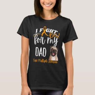 MS Multiple Sclerosis Awareness Cure MS Pug Dad T-Shirt