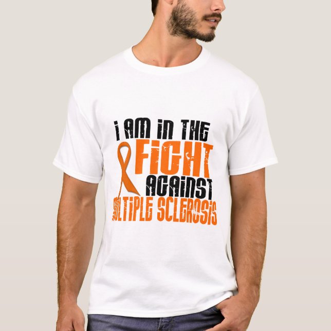 MS Multiple Sclerosis IN THE FIGHT 1 T-Shirt (Front)