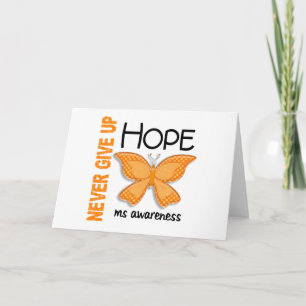 MS Never Give Up Hope Butterfly 4.1 Card