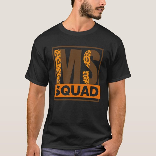 Ms Squad Multiple Sclerosis Awareness and MS Suppo T-Shirt (Front)