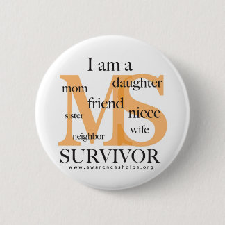 MS Survivor - female 6 Cm Round Badge