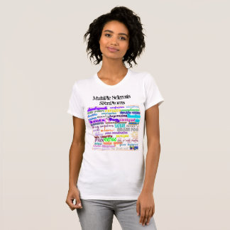 MS Symptoms T-Shirt