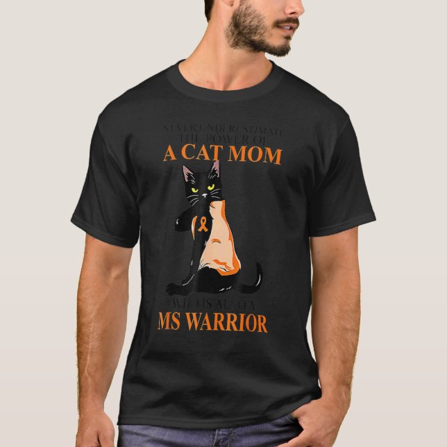 Ms Warrior Cat Mum Cat  Multiple Sclerosis Awarene T-Shirt (Front)