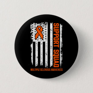 MS Warrior MS Support Squad Multiple Sclerosis 6 Cm Round Badge