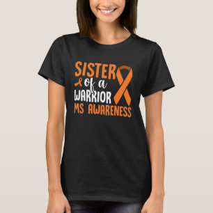 MS Warrior Multiple Sclerosis Awareness Brother Of T-Shirt