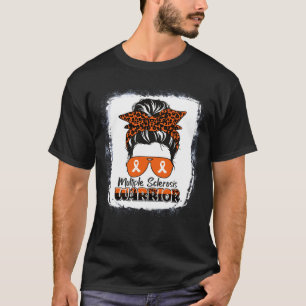 Ms Warrior Multiple Sclerosis Awareness Messy Bun T-Shirt