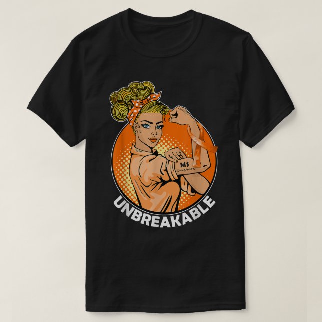 MS Warrior Unbreakable Multiple Sclerosis Awarenes T-Shirt (Design Front)
