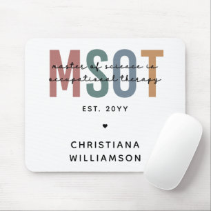 MSOT Master of Science in Occupational Therapy Mouse Mat