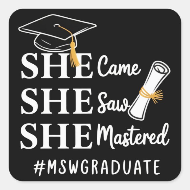 MSW Master’s Degree Master of Social Work Graduate Square Sticker (Front)