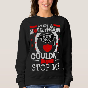 Msw Masters Degree Social Work Worker Graduation 2 Sweatshirt