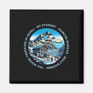 Mt Everest Namche Bazaar Tea House Trekking Nepal  Magnet