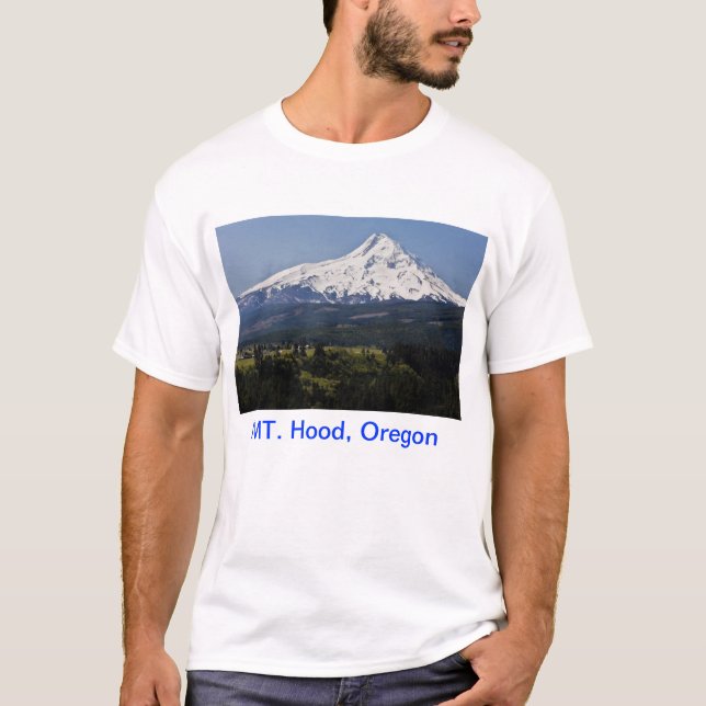 MT Hood,Oregon T-Shirt (Front)