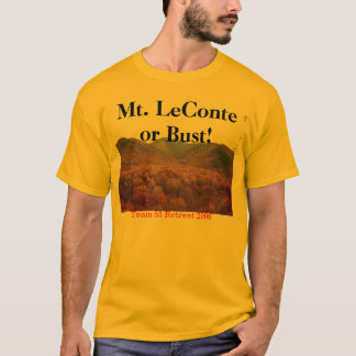 mt leconte 1, Mt. LeConte or Bust!, Team 53 Ret... T-Shirt