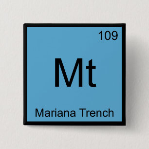 Mt - Mariana Trench Chemistry Element Symbol Tee 15 Cm Square Badge
