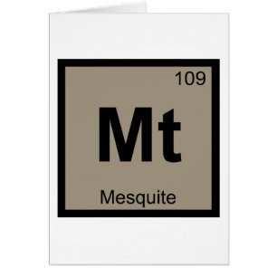 Mt - Mesquite Texas BBQ Chemistry Periodic Table
