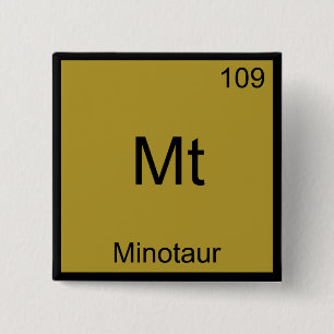Mt - Minotaur Funny Chemistry Element Symbol Tee 15 Cm Square Badge