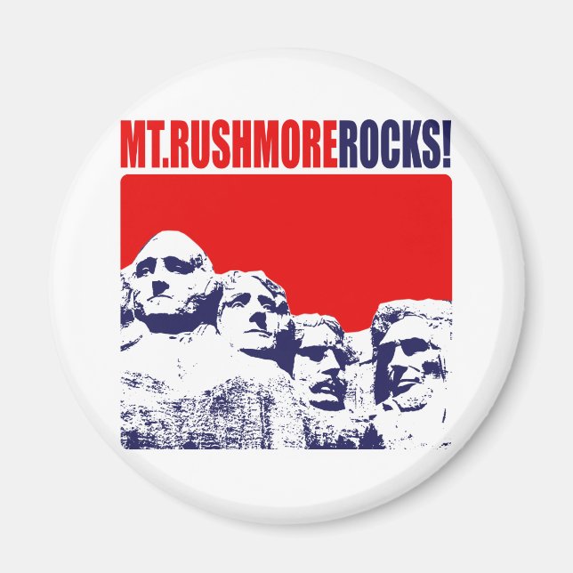 Mt. Rushmore Rocks! Magnet (Front)