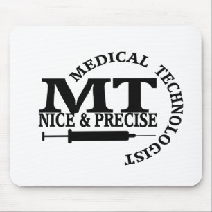MT SLOGAN NICE AND PRECISE MEDICAL LABORATORY TECH MOUSE MAT