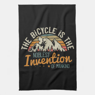 MTB - Bicycle Is The Noblest Invention Tea Towel