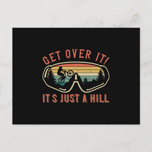 MTB - Get Over It It's Just A Hill Postcard (Front)