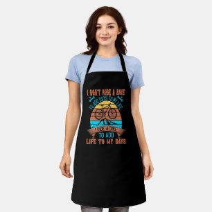 MTB I Ride A Bike To Add Life To My Days Apron