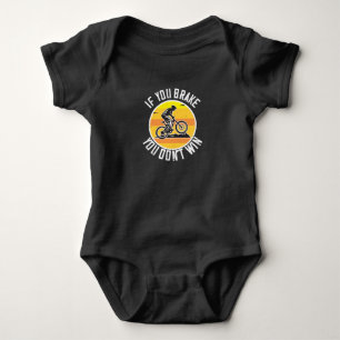 MTB - If You Brake You Don't Win Baby Bodysuit