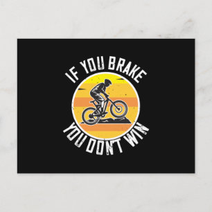 MTB - If You Brake You Don't Win Postcard