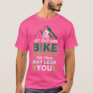 Mtb Mountain Bike Cycling Bmx Trail T-Shirt