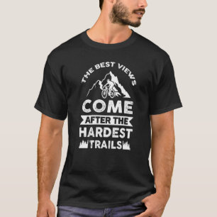 Mtb Mountain Bike Cycling Bmx Views T-Shirt