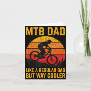 Mtb mountain bike dad like a regular but cooler card