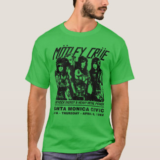 Mtley Cre Santa Monica Civic Eventankop friends T-Shirt