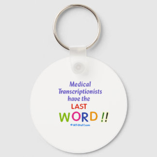 MTs Have the Last Word Key Ring