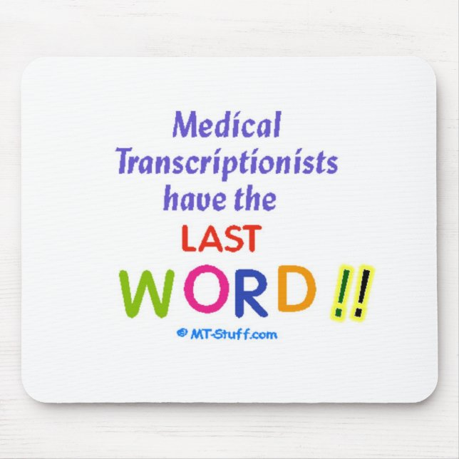 MTs Have the Last Word Mouse Mat (Front)