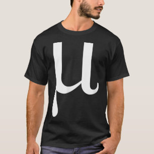Mu Greek Letter - That Says Mu In Greek  T-Shirt