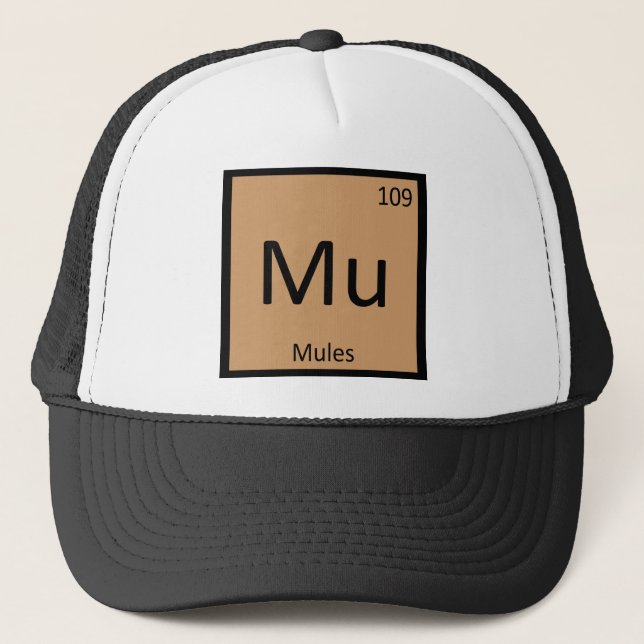 Mu - Mules Chemistry Periodic Table Element Symbol Trucker Hat (Front)