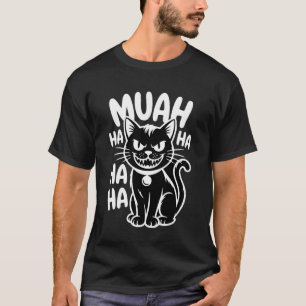 Muah Ha Ha Ha Ha Evil Cat T-Shirt